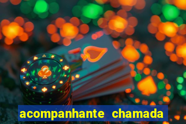 acompanhante chamada de video